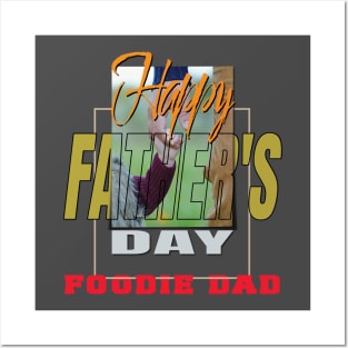 Father's Day  Foodie Dads Posters and Art